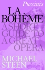 Image for Puccini&#39;s La Boheme: A Short Guide to a Great Opera