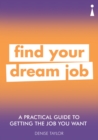 Image for Geting the job you want: a practical guide