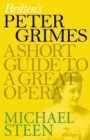 Image for Britten&#39;s Peter Grimes: A Short Guide to a Great Opera