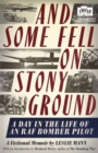 Image for And some fell on stony ground  : a day in the life of an RAF bomber pilot