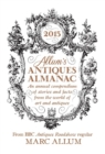 Image for Allum&#39;s antiques almanac 2015: an annual compendium of stories and facts from the world of art and antiques