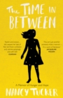 Image for The time in between: a memoir of hunger and hope