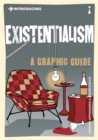 Image for Introducing existentialism: a graphic guide