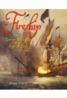 Image for Fireship: the Terror Weapon of the Age of Sail