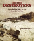 Image for British destroyers  : from earliest days to the Second World War