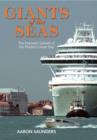 Image for Giants of the Sea: The Ships that Transformed Modern Cruising