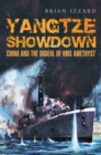 Image for Yangtze Showdown: China and the Ordeal of HMS Amethyst