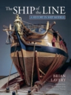 Image for The ship of the line: a history in ship models