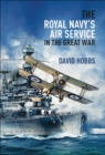 Image for The Royal Navy&#39;s Air Service in the Great War