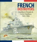 Image for French destroyers: Torpilleurs d&#39;Escadre &amp; Contre-Torpilleurs 1922-1956