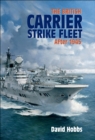 Image for British Carrier Strike Fleet After 1945
