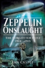 Image for Zeppelin Onslaught: The Forgotten Blitz 1914-1915