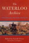 Image for The Waterloo archiveVolume III,: British sources