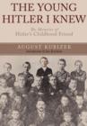 Image for Young Hitler I Knew: The Memoirs of Hitler&#39;s Childhood Friend