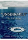 Image for &#39;Unsinkable&#39;  : the full story of the RMS Titanic