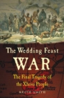 Image for Wedding Feast War: The Final Tragedy of the Xhosa People