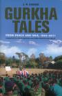 Image for Gurkha Tales: From Peace and War, 1945 u 2011