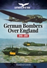 Image for German Bombers Over England : 1940-1944