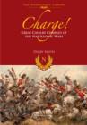 Image for Charge!  : great cavalry charges of the Napoleonic Wars