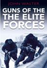 Image for Guns of the elite forces