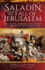 Image for Saladin and the fall of Jerusalem