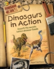 Image for Dinosaurs in action  : unearth the secrets behind dinosaur fossils
