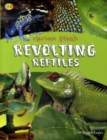 Image for Revolting Reptiles