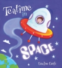 Image for Teatime in space