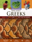 Image for Ancient Greeks  : dress, eat, write and play just like the Greeks