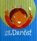 Image for My first-- visit to the dentist