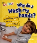 Image for Why Do I Wash My Hands?