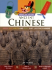 Image for Ancient Chinese  : dress, eat, write and play just like the Chinese