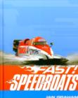 Image for Speedboats-- and other fast machines in the water