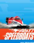 Image for Fast! Speedboats