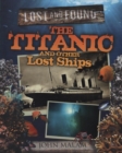 Image for Titanic and Other Lost Shipwrecks