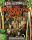 Image for The Terracotta Army and Other Lost Treasures