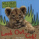 Image for Look Out, Cub!