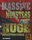 Image for Massive monsters and other huge megastructures