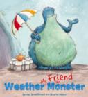 Image for My friend the Weather Monster