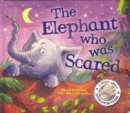 Image for The Elephant Who Was Scared