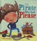 Image for The Pirate Who Said Please