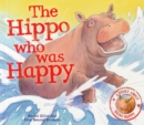 Image for The Hippo Who Was Happy