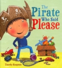 Image for The Pirate Who Said Please