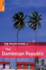 Image for The rough guide to the Dominican Republic