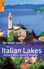 Image for The rough guide to the Italian lakes