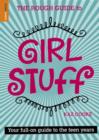 Image for Girl stuff: your full-on guide to the teen years