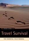 Image for The rough guide to travel survival: the essential field manual