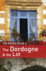 Image for The rough guide to the Dordogne and the Lot.