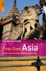 Image for The rough guide first-time Asia  : everything you need to know before you go