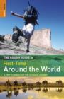Image for The Rough Guide to First-Time Around The World